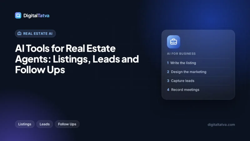 AI Tools for Real Estate Agents: Listings, Leads and Follow Ups