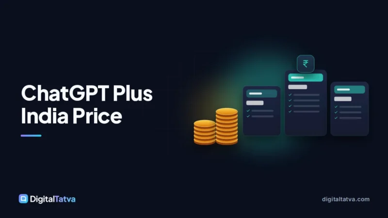 ChatGPT Plus Price in India: Cheapest Ways to Pay