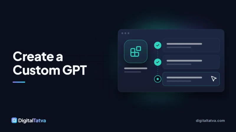 How to Create a Custom GPT Step by Step