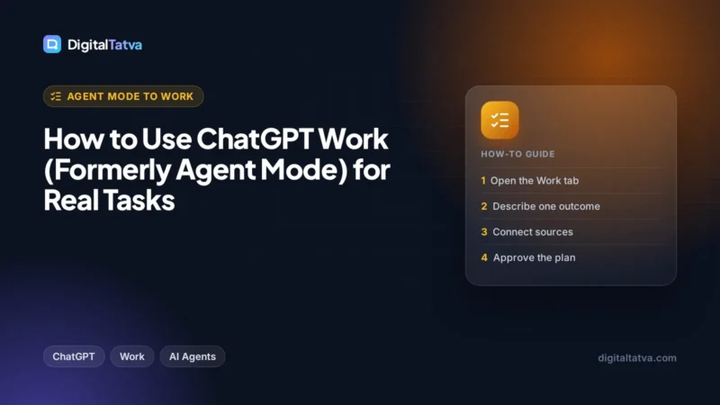 How to Use ChatGPT Work (Formerly Agent Mode) for Real Tasks