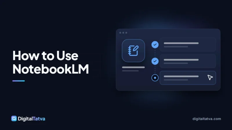 How to Use Google NotebookLM for Study and Research