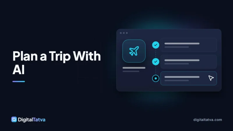 How to Plan a Trip With AI: Itineraries, Budgets and Bookings
